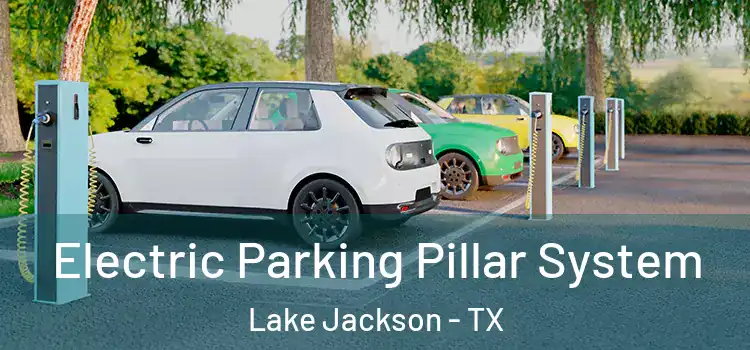 Electric Parking Pillar System Lake Jackson - TX